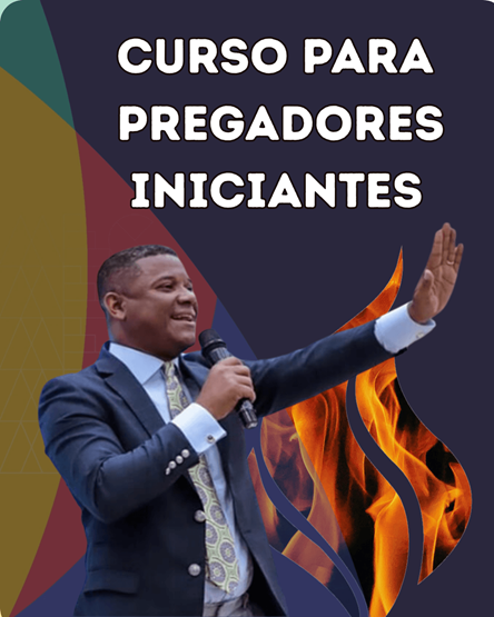 CURSO DE PREGADORES PARA INICIANTES