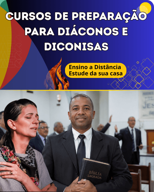 CURSO DE PREPARAÇÃO DE DIÁCONOS E DIACONISAS