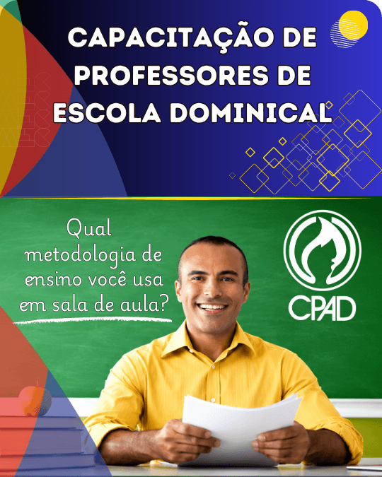 CURSO CAPACITAÇÃO DE PROFESSORES DE ESCOLA DOMINICAL