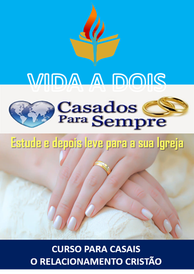 CURSO DE CASADOS PARA SEMPRE